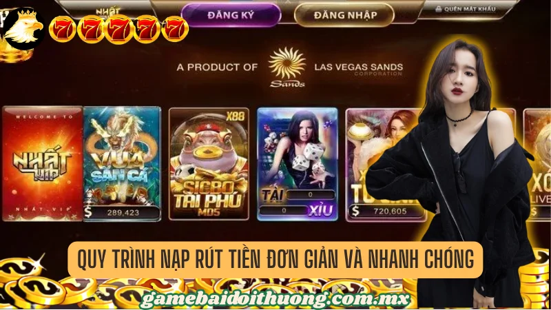Quy Trình Nạp Rút Tiền Đơn Giản và Nhanh Chóng